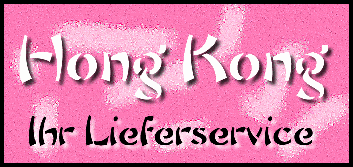 Große Auswahl und schnelle Lieferungen - Beim Lieferdienst Hong Kong! Große Auswahl und schnelle Lieferungen - Beim Lieferdienst Hong Kong!